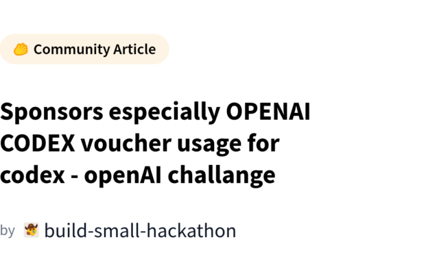 OpenAI Challenges Developers with Codex Voucher Program for Hackathon Support