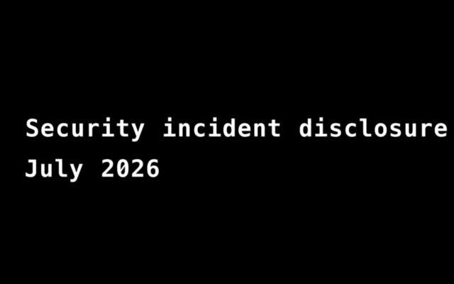 Security incident disclosure — July 2026